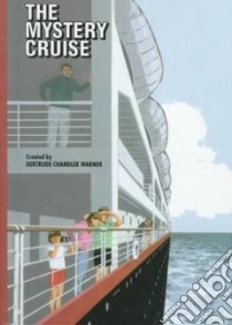 The Mystery Cruise libro in lingua di Warner Gertrude Chandler, Tang Charles (ILT)