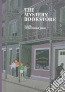The Mystery Bookstore libro in lingua di Warner Gertrude Chandler, Tang Charles (ILT)