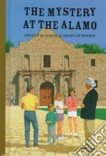 The Mystery at the Alamo libro in lingua di Warner Gertrude Chandler, Tang Charles (ILT)