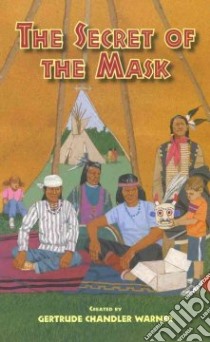 The Secret of the Mask libro in lingua di Warner Gertrude Chandler, Papp Robert (ILT)