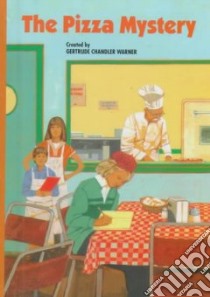 The Pizza Mystery libro in lingua di Warner Gertrude Chandler, Tang Charles (ILT)