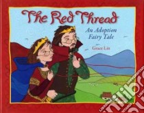 The Red Thread libro in lingua di Lin Grace