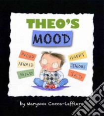 Theo's Mood libro in lingua di Cocca-Leffler Maryann