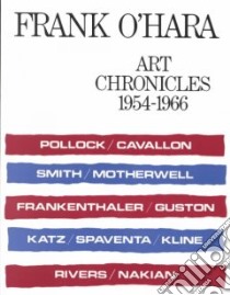 Art Chronicles libro in lingua di O'Hara Frank