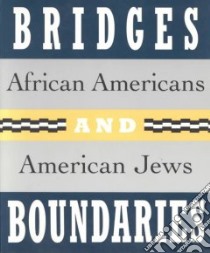 Bridges and Boundaries libro in lingua di Salzman Jack, Back Adina, Sorin Gretchen Sullivan (EDT)