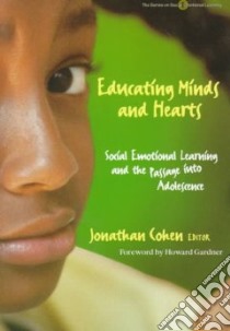 Educating Minds and Hearts libro in lingua di Cohen Jonathan (EDT)