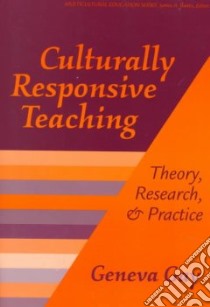 Culturally Responsive Teaching libro in lingua di Gay Geneva, Banks James A. (FRW)