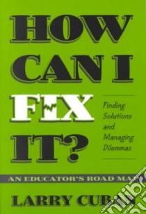 How Can I Fix It? libro in lingua di Cuban Larry