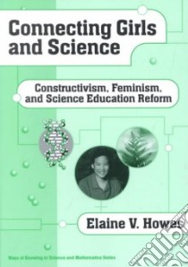 Connecting Girls and Science libro in lingua di Howes Elaine V.