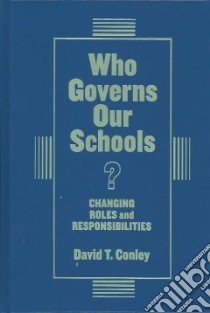 Who Governs Our Schools? libro in lingua di Conley David T.