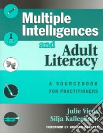 Multiple Intelligences and Adult Literacy libro in lingua di Viens Julie, Kallenbach Silja, Gardner Howard (FRW)
