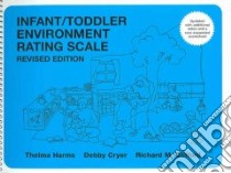 Infant/Toddler Environment Rating Scale libro in lingua di Harms Thelma, Cryer Debby, Clifford Richard M.
