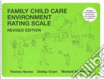 Family Child Care Environment Rating Scale libro in lingua di Harms Thelma, Cryer Debby, Clifford Richard M.
