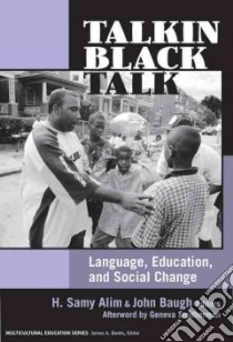 Talkin' Black Talk libro in lingua di Alim H. Samy (EDT), Baugh John (EDT)