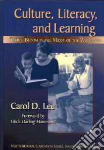 Culture, Literacy, & Learning libro in lingua di Lee Carol D., Darling-Hammond Linda (FRW)