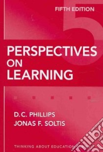 Perspectives on Learning libro in lingua di Phillips D. C., Soltis Jonas F.