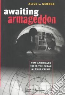 Awaiting Armageddon libro in lingua di George Alice L.