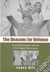 The Deacons for Defense libro in lingua di Hill Lance E.