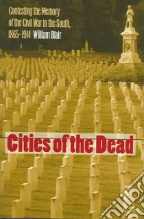 Cities of the Dead libro in lingua di Blair William Alan