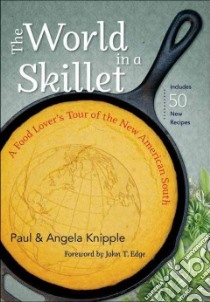 The World in a Skillet libro in lingua di Knipple Paul, Knipple Angela, Edge John T. (FRW)