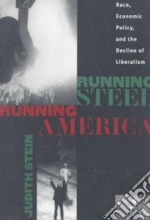 Running Steel, Running America libro in lingua di Stein Judith
