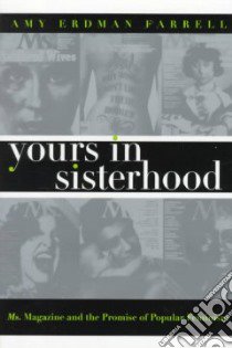 Yours in Sisterhood libro in lingua di Farrell Amy Erdman