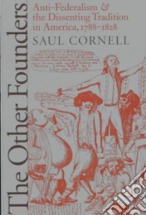 The Other Founders libro in lingua di Cornell Saul