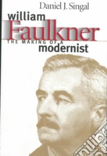 William Faulkner libro in lingua di Singal Daniel Joseph