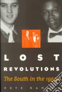 Lost Revolutions libro in lingua di Daniel Pete