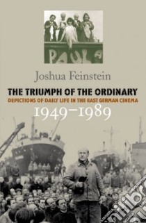 The Triumph of the Ordinary libro in lingua di Feinstein Joshua