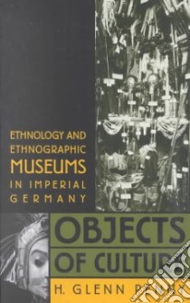 Objects of Culture libro in lingua di Penny H. Glenn