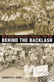 Behind the Backlash libro in lingua di Durr Kenneth D.