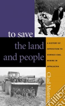 To Save the Land and People libro in lingua di Montrie Chad