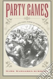 Party Games libro in lingua di Summers Mark Wahlgren