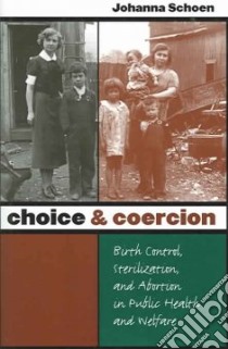 Choice & Coercion libro in lingua di Schoen Johanna
