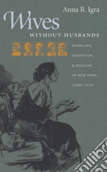 Wives Without Husbands libro in lingua di Igra Anna R.