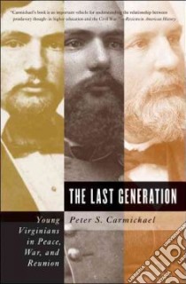 The Last Generation libro in lingua di Carmichael Peter S.