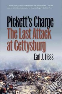 Pickett's Charge libro in lingua di Hess Earl J.