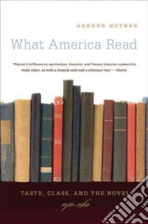 What America Read libro in lingua di Hutner Gordon