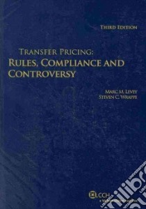 Transfer Pricing libro in lingua di Levey Marc M., Wrappe Steven C.