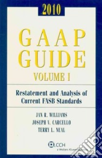 Gaap Guide Combo 2010 libro in lingua di Williams Jan R., Carcello Joseph V., Neal Terry L.