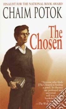 The Chosen libro in lingua di Potok Chaim