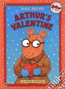 Arthur's Valentine libro in lingua di Brown Marc Tolon