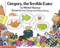 Gregory, the Terrible Eater libro in lingua di Sharmat Mitchell