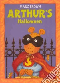 Arthur's Halloween libro in lingua di Brown Marc Tolon
