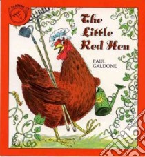 The Little Red Hen libro in lingua di Galdone Paul