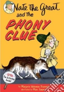Nate the Great and the Phony Clue libro in lingua di Sharmat Marjorie Weinman