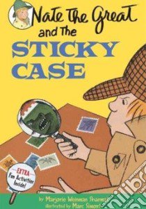 Nate the Great and the Sticky Case libro in lingua di Sharmat Marjorie Weinman