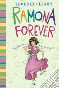 Ramona Forever libro in lingua di Cleary Beverly