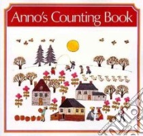 Anno's Counting Book libro in lingua di Anno Mitsumasa